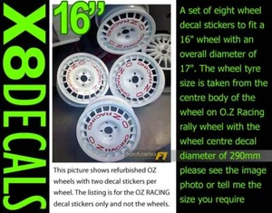 Calcomanía pegatina para adaptarse a la rueda OZ RACING Rally 16" con llanta total @ 16" 290mm X8  - Imagen 1 de 1