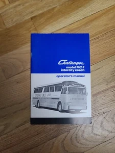 1973 MCI Challenger Model MC-7 Intercity Coach Operator's Manual - Foto 1 di 1
