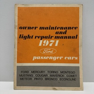 FORD Owner Maintenance & Light Repair Manual 1971 Passenger Cars 7987-71 - Image 1 of 4