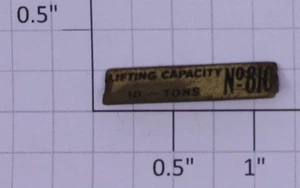 Lionel 810-11 Crane Lifting Capacity Brass Nameplate. - Picture 1 of 1