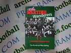 Wartime Wanderers: A Football Team at War by Mike Gething, Tim Purcell...
