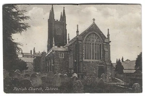 DEVON - PARISH CHURCH, TOTNES 1913 Taylor Postcard WOODLEIGH Pmk - Picture 1 of 2
