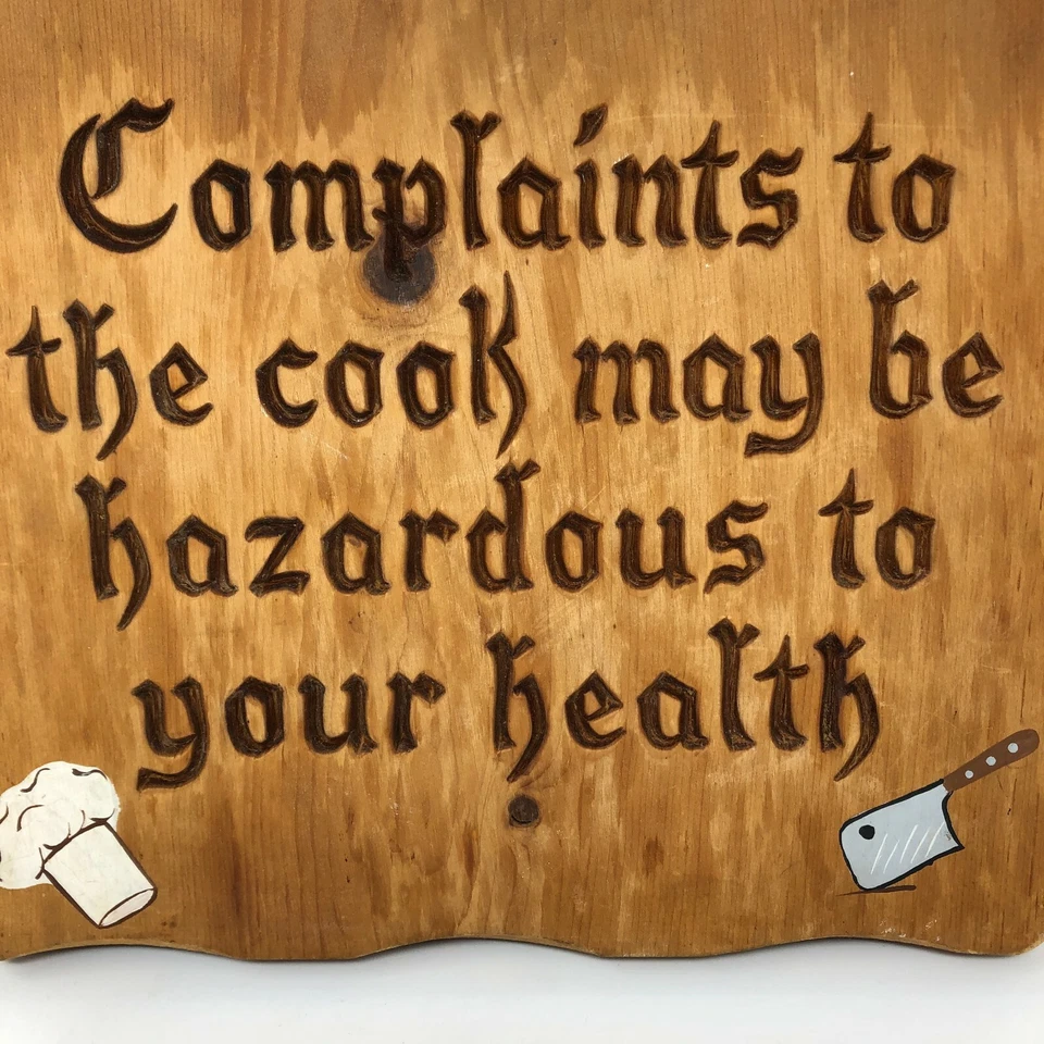 Complaints to the cook may be hazardous to your health wood plaque Decor Vtg A79 - Image 1 of 4