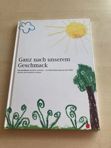 Ganz nach unserem Geschmack Ein Kochbuch Waldorfkindergarten Bad Vilbel Landfrau - Bild 1 von 6