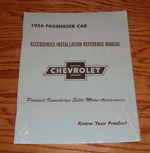 1956 Chevrolet Passenger Car Accessories Installation Reference Manual 56 Chevy - Picture 1 of 1