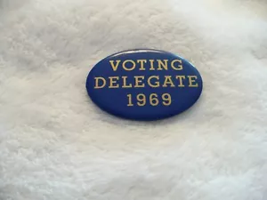 RR- VINTAGE 1969 VOTING DELEGATE PIN BADGE #35636 (REALLY NICE!!!) - Bild 1 von 8