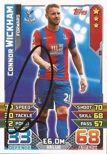 TARJETA COLECCIONABLE CONNOR WICKHAM FIRMADA CRISTAL PALACE 2015/2016 MATCH ATTAX + CERTIFICADO DE AUTENTICIDAD - Imagen 1 de 1