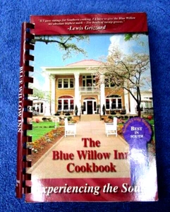 THE BLUE WILLOW INN COOKBOOK: EXPERIENCING THE SOUTH, Social Circle, GA 1997 - Picture 1 of 13