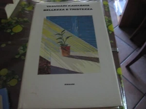 BELLEZZA E TRISTEZZA -- KAWABATA - 1986 EINAUDI (X) - Foto 1 di 1