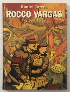 Rocco Vargas The Dark Forest by Daniel Torres - 2001 First Edition Hardcover - Foto 1 di 6