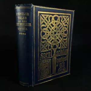 Popular Tales of the West Highlands ~ J.F. Campbell ~ (Scottish History 1893) - Picture 1 of 14