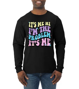 Camisa manga larga Its Me Hi Im The Problem Its Me Groovy Letters para hombre - Imagen 1 de 12