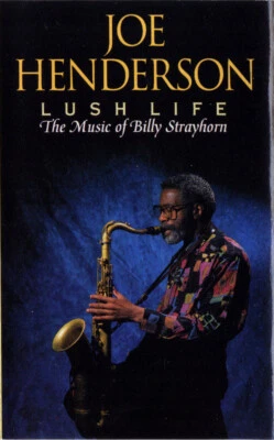 Joe Henderson - Lush Life (The Music Of Billy Strayhorn) (Cass, Album, CrO) (Nea - Image 1 of 4