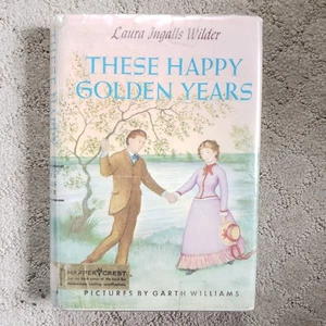 These Happy Golden Years 1953 Hardcover Laura Ingalls Wilder Vintage Book - Picture 1 of 7
