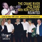 Crane River Jazz Band/Ken Colyer - Reunited New Cd