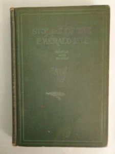 Stories of the Emerald Isle by Ardra Soule Wavle & Jeremiah Edmund Burke, 1923 - Imagen 1 de 15
