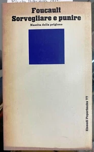 (Psicologia) Foucault - SORVEGLIARE E PUNIRE - Einaudi 1979 - Imagen 1 de 1