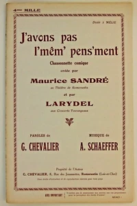 Partition de musique chanson parole J'avons pas l'mêm' pens'ment Sandré Larydel - Picture 1 of 2