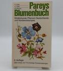 Pareys Blumenbuch. Wildblühende Pflanzen Deutschlands und Nordwesteuropas