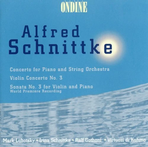 Piano Concerto / Violin Concerto 3 / Sonata 3 by Schnittke / Lubotsky / Gothoni / Virtuosi Di Kuhmo (CD, 1997)