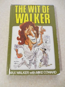 Max Walker The wit of Walker - hard cover cricket book - Picture 1 of 6