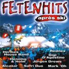 Fetenhits-Aprs Ski 2001 | 2 CD | Hermes House Band, Alcazar, Sylver, Safri D...
