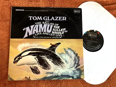 Tom Glazer Sings The Ballad Of Namu The Killer Whale UAS 6540 1966 soundtrack st - Image 1 of 3