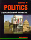 McNaughton, Neil : Success in Politics: A Comparative Study Fast and FREE P & P