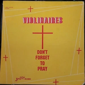 The VIOLINAIRES - Dont Forget To Pray 1979 GOSPEL LP LPS0152 - Picture 1 of 2
