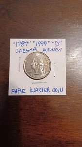 RARE QUARTER DOLLAR (D) MARK - DELAWARE 1787-1999 THE FIRST STATE CAESAR RODNEY - Picture 1 of 2