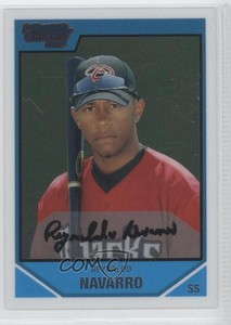 2007 Bowman Draft Chrome Draft Picks Reynaldo Navarro #BDPP41