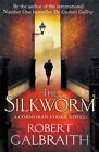 The Silkworm (cormoran Strike),robert Galbraith