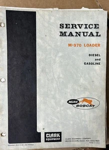 Boletín manual de servicio gasolina diésel Bobcat Melroe Clark equipo M-970 - Imagen 1 de 8