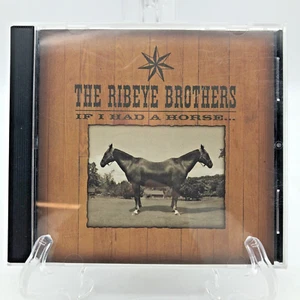 The Ribeye Brothers If I Had a Horse CD Record Album Girl Love Theme Songs Music - Picture 1 of 9