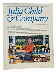 JULIA CHILD & COMPANY COOKBOOK 1978 1st ED PB VG RECIPES PLAN SHOP INGREDIENTS - Picture 1 of 11