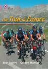 Callery, Sean : The Tour de France: Band 18/Pearl (Colli FREE Shipping, Save £s