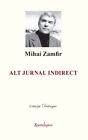 Alt Jurnal Indirect By Mihai Zamfir, Romanian Book