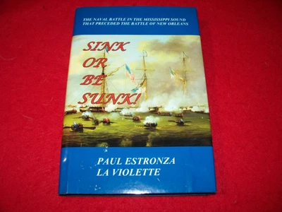 War of 1812, Battle of New Orleans Naval Battle-Paul Violette, SIGNED - Image 1 of 2