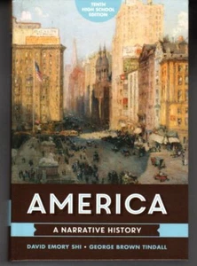 America : A Narrative History - Tenth High School Edition - Shi & Tindall - Imagen 1 de 2
