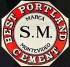 Very Scarce S.M. Marca Montevideo Best Portland Cement Paper Label 12 5/8" 