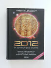 2012 Im Zentrum des Sturms Antonia Langsdorf Astrologie