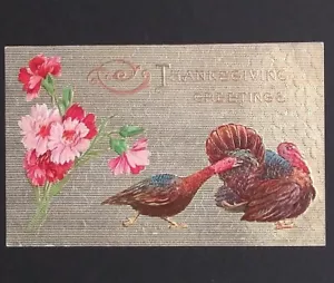 Thanksgiving Greetings Turkey Pair with Flowers Gold Embossed 1909 Postcard - Picture 1 of 5