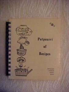 POTPOURRI OF RECIPES by BETHLEHEM LUTHERAN CHURCH WOMEN; COOKBOOK RECIPES (1974 - Picture 1 of 1