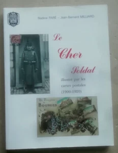 Le Cher Soldat illustré par cartes-postales 1900 1920 N PARE & J-B MILLIARD 1990 - Picture 1 of 9