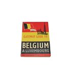Gateway Guide to Belgium & Luxembourg Vintage 1960 66943