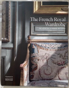 The French Royal Wardrobe (2021, Hardcover) Flammarion - Picture 1 of 11