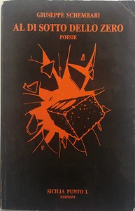 Al di sotto dello zero - Giuseppe Schembari - Sicilia Punto L Ed. - 1989 - G - Picture 1 of 1