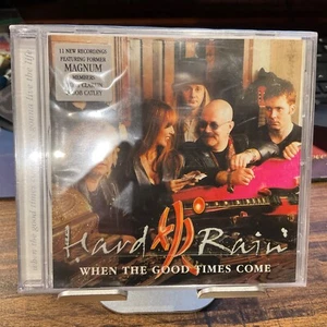 HARD RAIN CD When The Good Times Come MAGNUM Bob Catley/Tony Clarkin 1999 SEALED - Picture 1 of 2