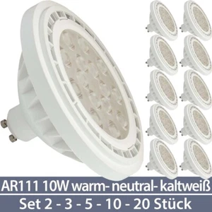 10W AR111 GU10 LED Warmweiß Neutralweiß Kaltweiß Strahler Leuchtmittel 40° Sets - Bild 1 von 6