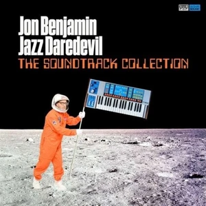 JON BENJAMIN - JAZZ DAREDEVIL-THE SOUNDTRACK COLLECTION NEW VINYL RECORD - Picture 1 of 1